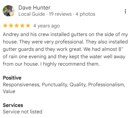 Five-star Google review of A&A Island Services by Dave Hunter: Andrey and his crew installed gutters on the side of my house. They were very professional. They also installed gutter guards and they work